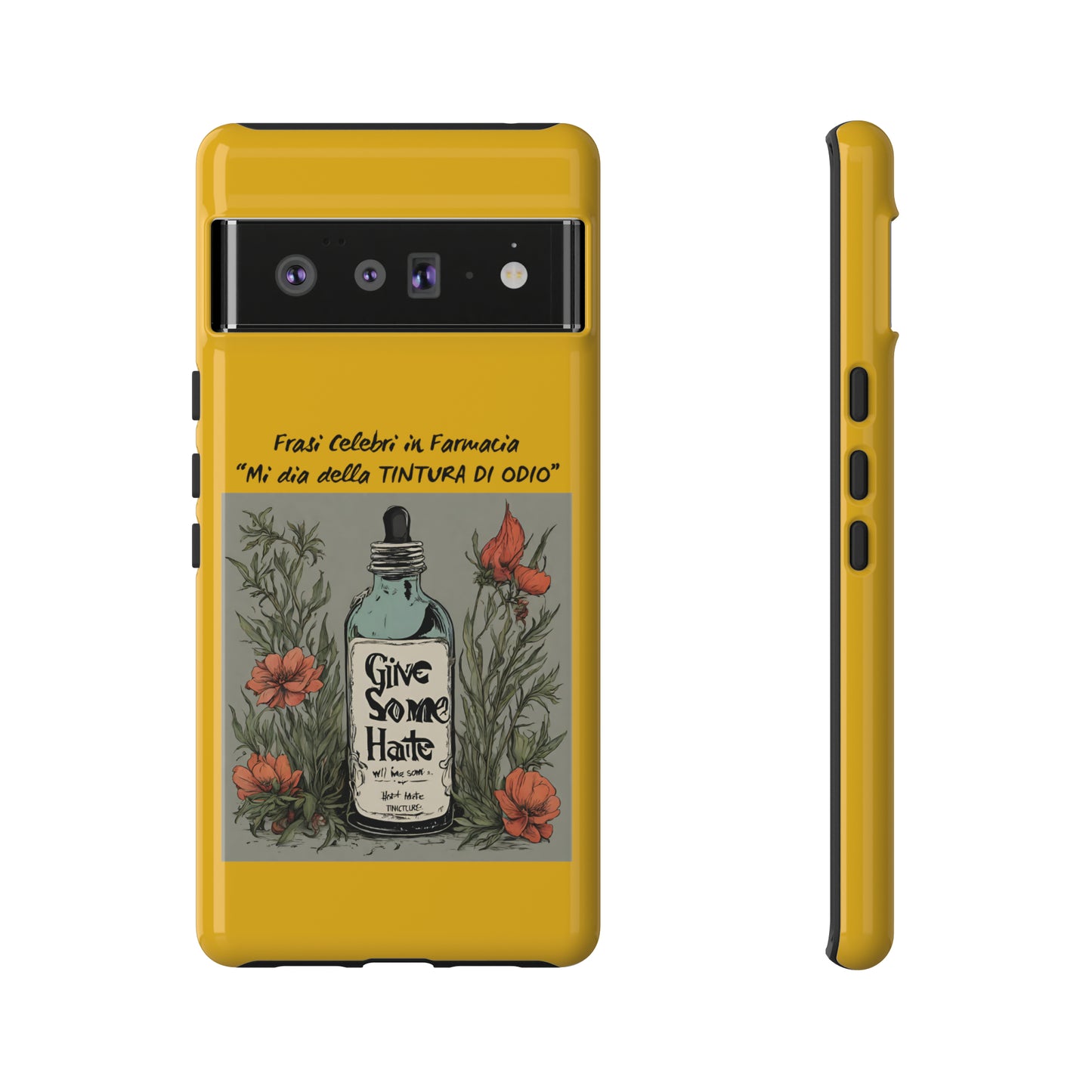 Cover iPhone/Samsung/Google Pixel "Tintura di Odio" collezione frasi celebri in farmacia