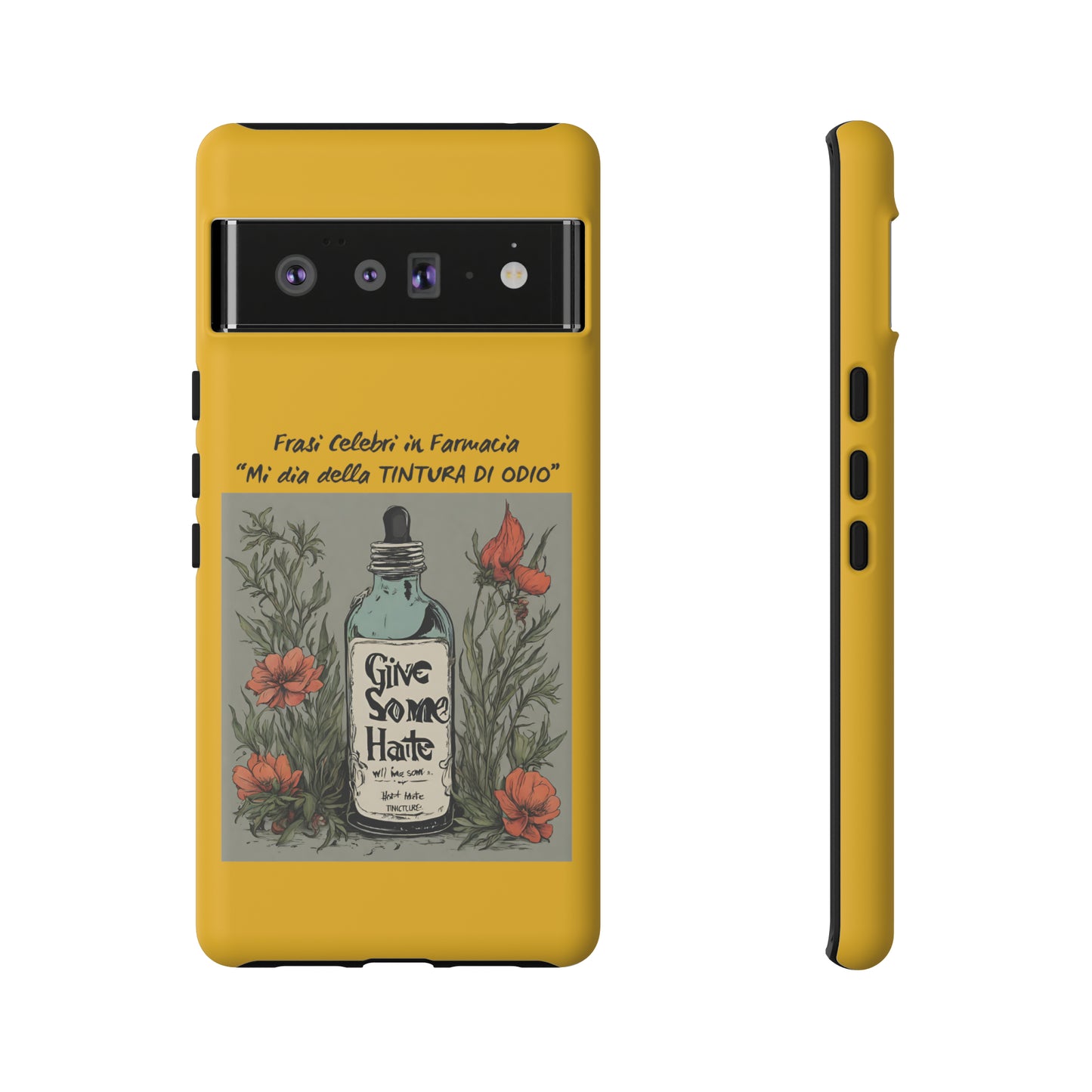 Cover iPhone/Samsung/Google Pixel "Tintura di Odio" collezione frasi celebri in farmacia