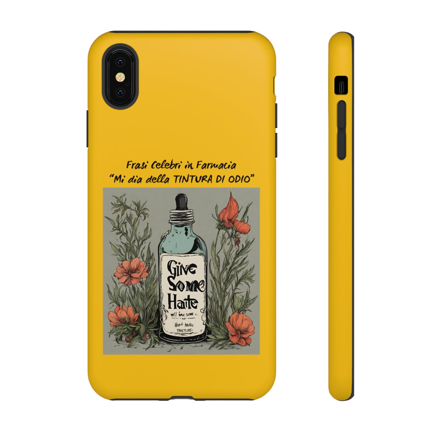 Cover iPhone/Samsung/Google Pixel "Tintura di Odio" collezione frasi celebri in farmacia