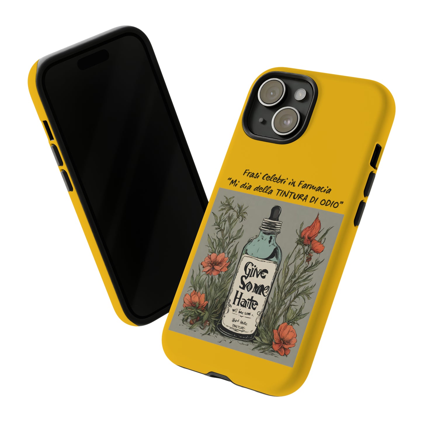 iPhone/Samsung/Google Pixel cover "Tintura di Odio" famous phrases collection in the pharmacy