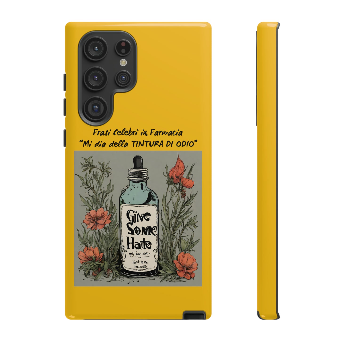 Cover iPhone/Samsung/Google Pixel "Tintura di Odio" collezione frasi celebri in farmacia