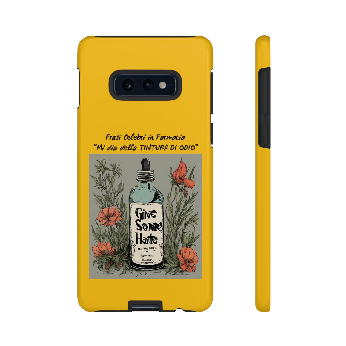 Cover iPhone/Samsung/Google Pixel "Tintura di Odio" collezione frasi celebri in farmacia