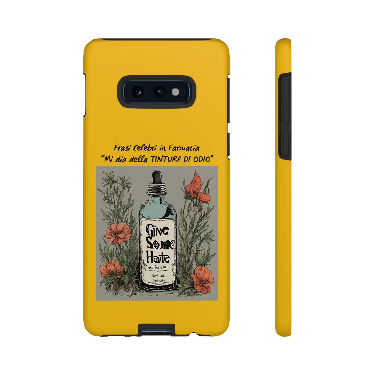 Cover iPhone/Samsung/Google Pixel "Tintura di Odio" collezione frasi celebri in farmacia