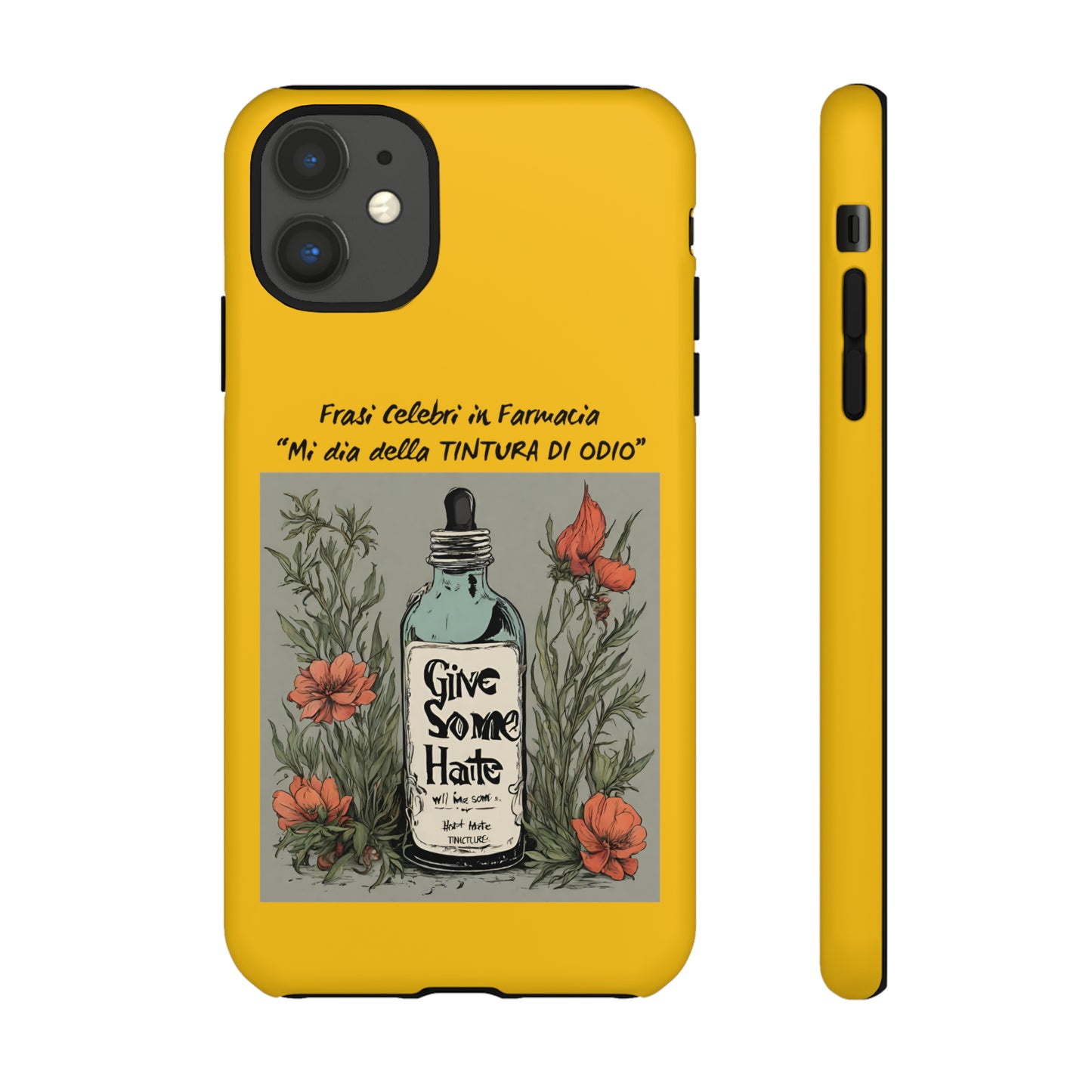 Cover iPhone/Samsung/Google Pixel "Tintura di Odio" collezione frasi celebri in farmacia