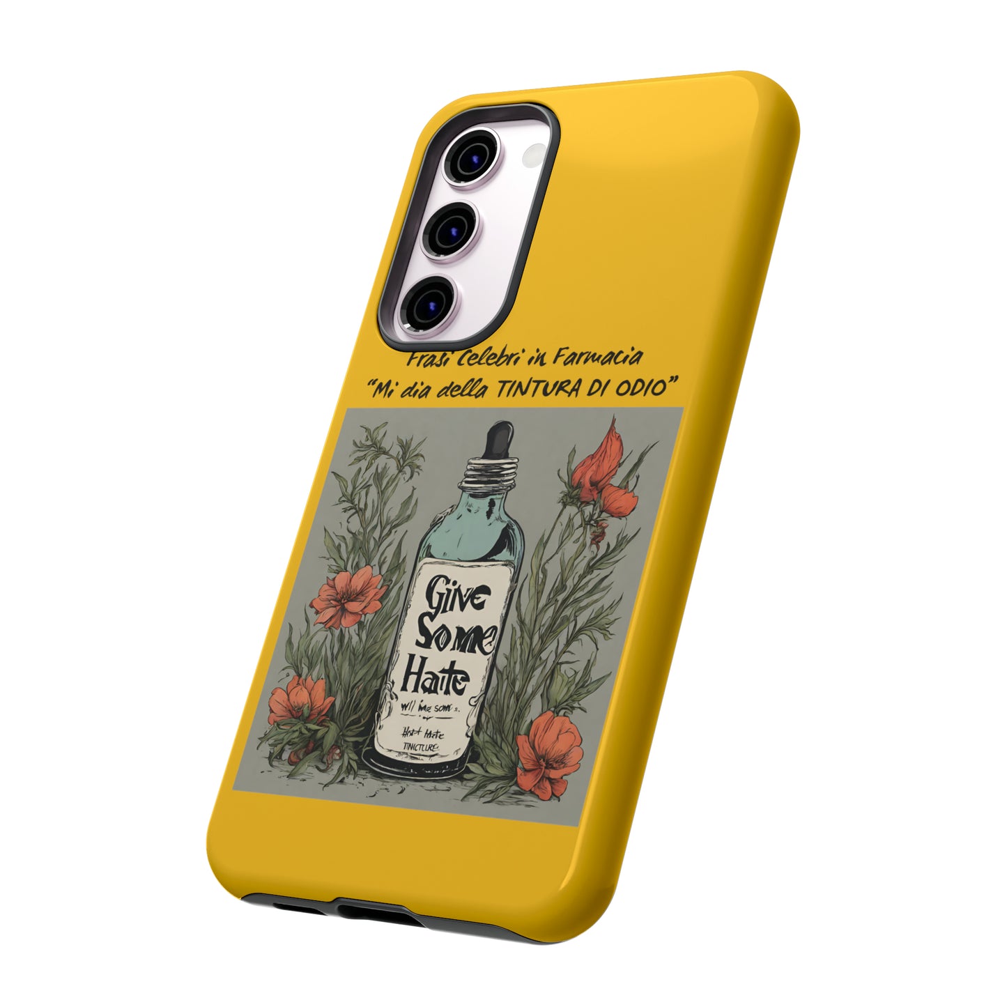 Cover iPhone/Samsung/Google Pixel "Tintura di Odio" collezione frasi celebri in farmacia