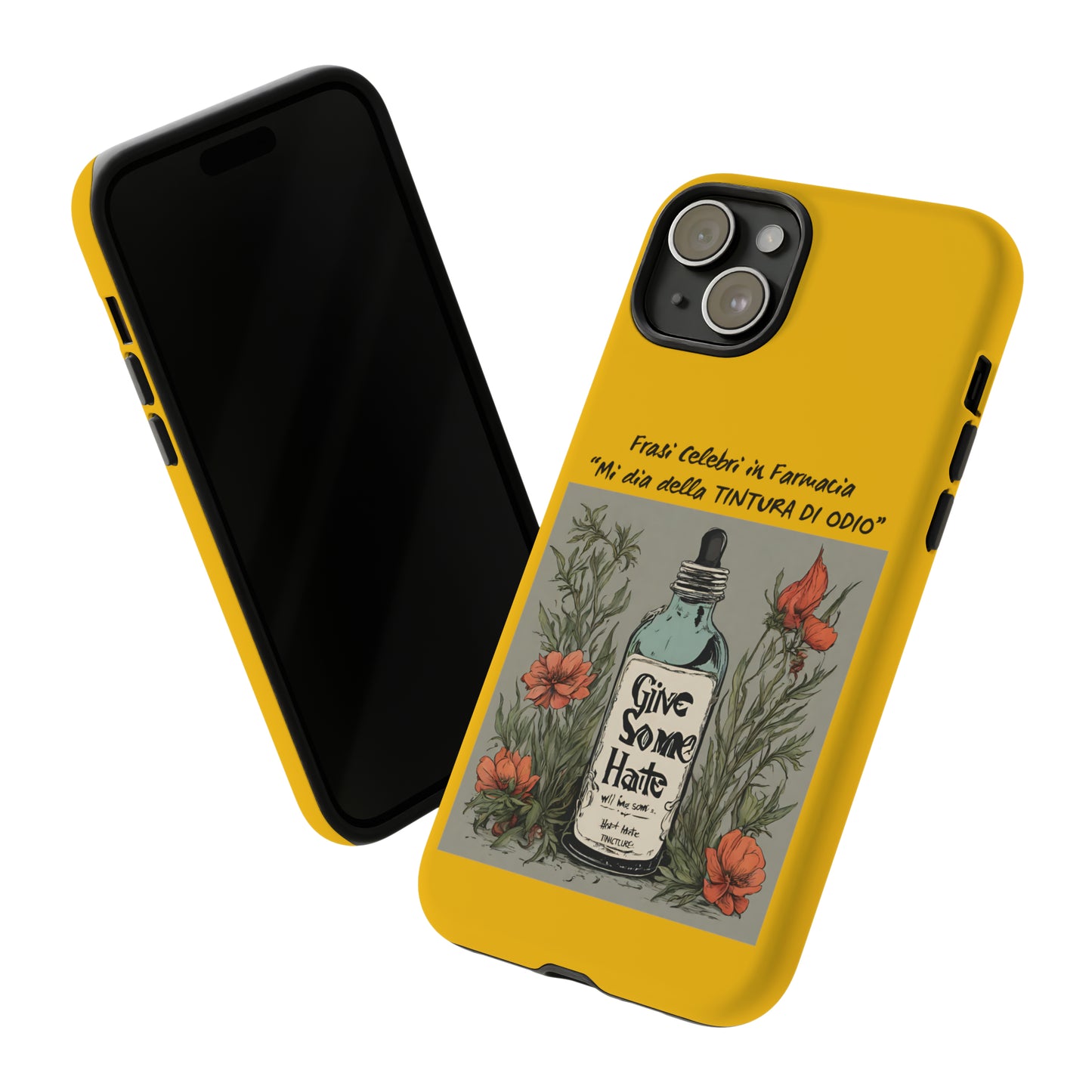 iPhone/Samsung/Google Pixel cover "Tintura di Odio" famous phrases collection in the pharmacy