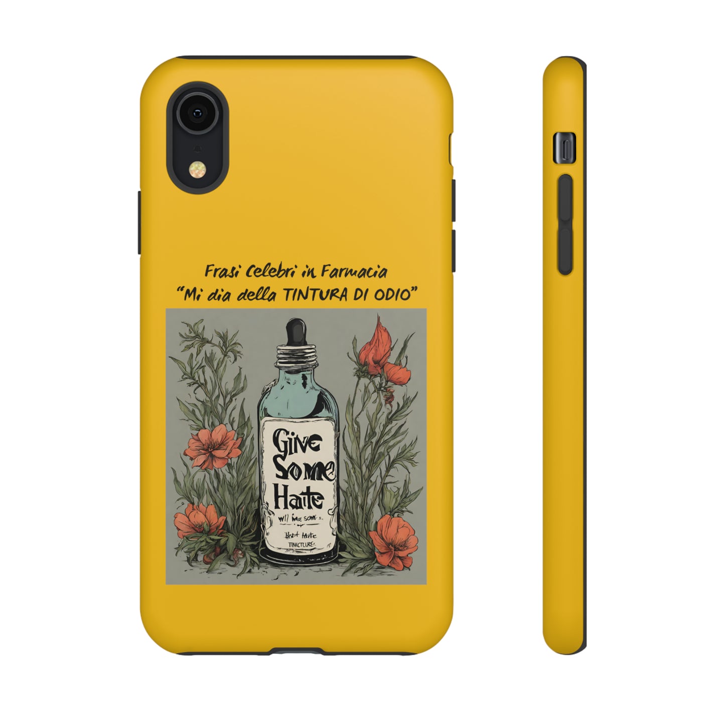 Cover iPhone/Samsung/Google Pixel "Tintura di Odio" collezione frasi celebri in farmacia