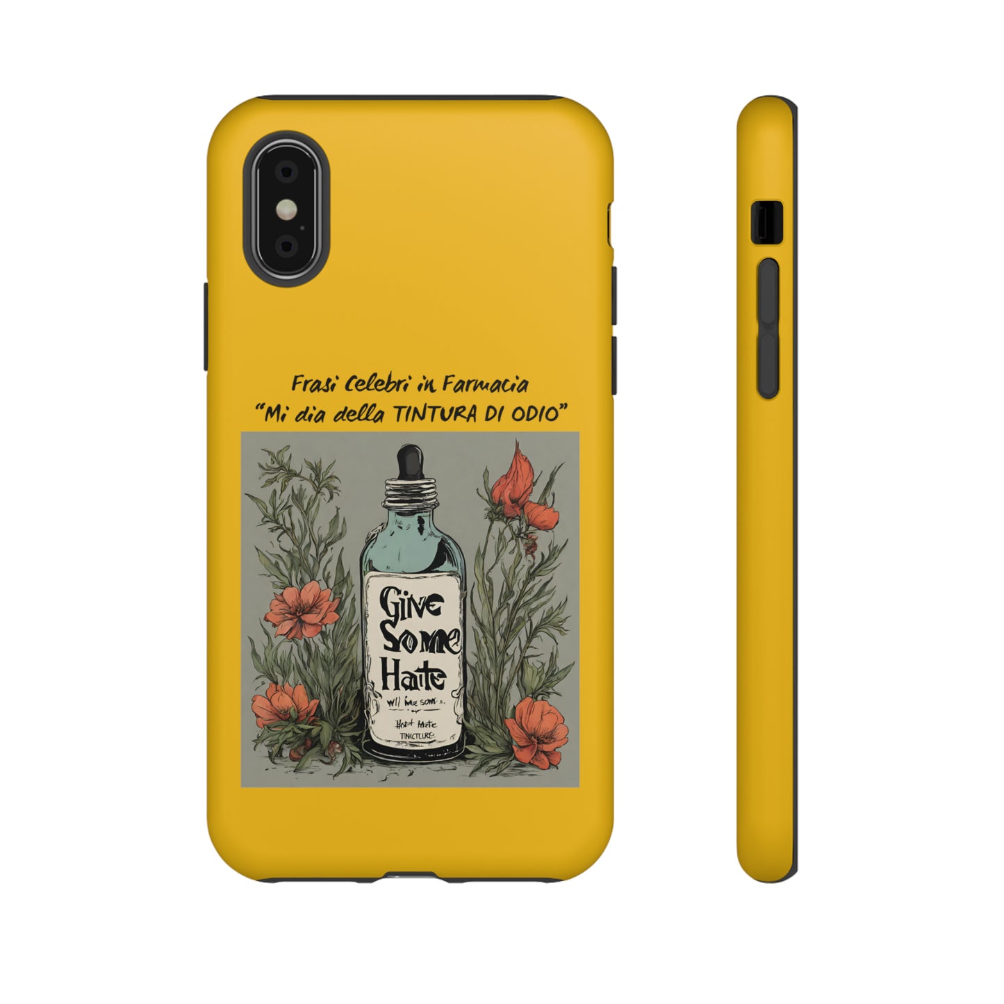 Cover iPhone/Samsung/Google Pixel "Tintura di Odio" collezione frasi celebri in farmacia