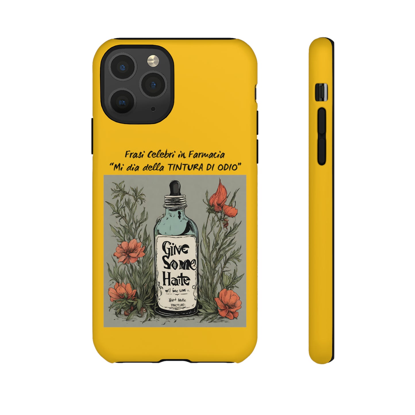 Cover iPhone/Samsung/Google Pixel "Tintura di Odio" collezione frasi celebri in farmacia