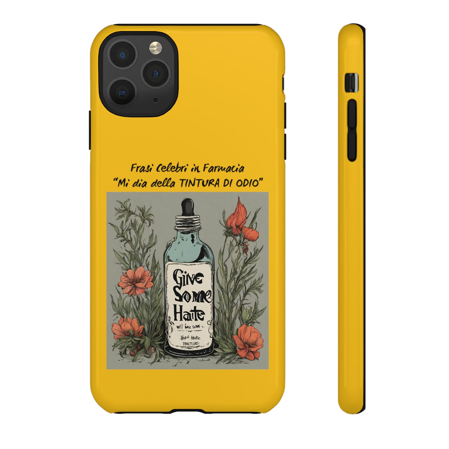 Cover iPhone/Samsung/Google Pixel "Tintura di Odio" collezione frasi celebri in farmacia