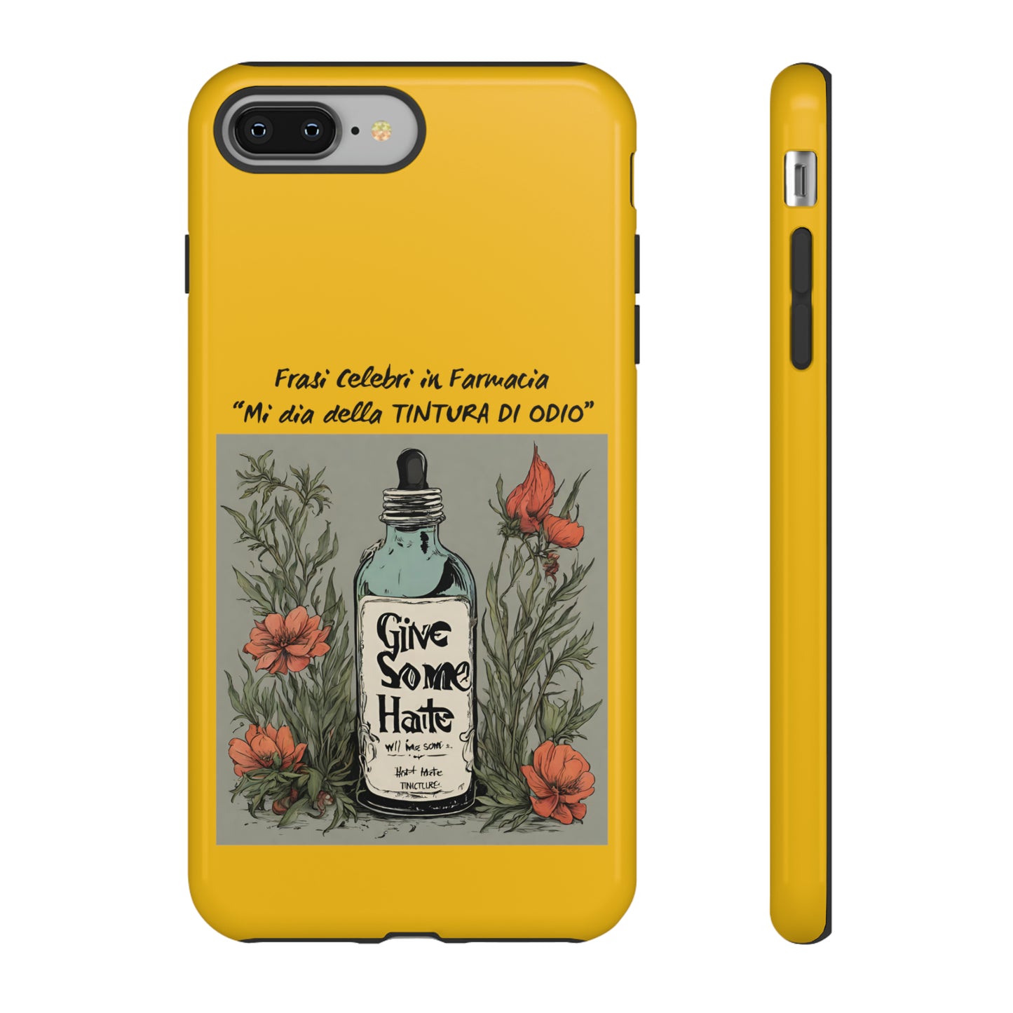 Cover iPhone/Samsung/Google Pixel "Tintura di Odio" collezione frasi celebri in farmacia