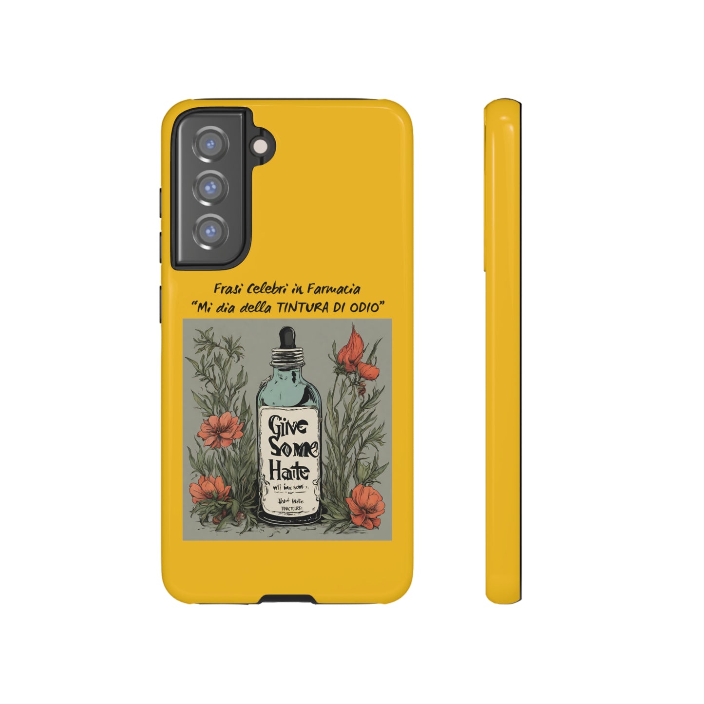 Cover iPhone/Samsung/Google Pixel "Tintura di Odio" collezione frasi celebri in farmacia